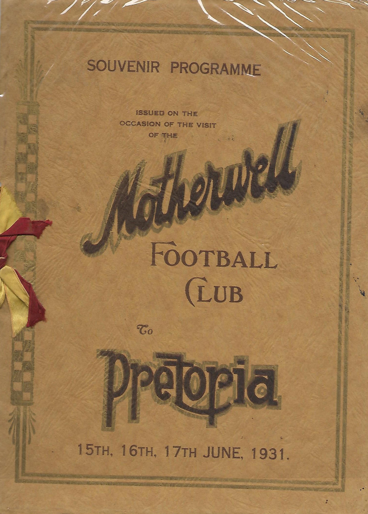 Programme South Africa Tour 1931 covering Pretoria 15th, 16th, 17th June