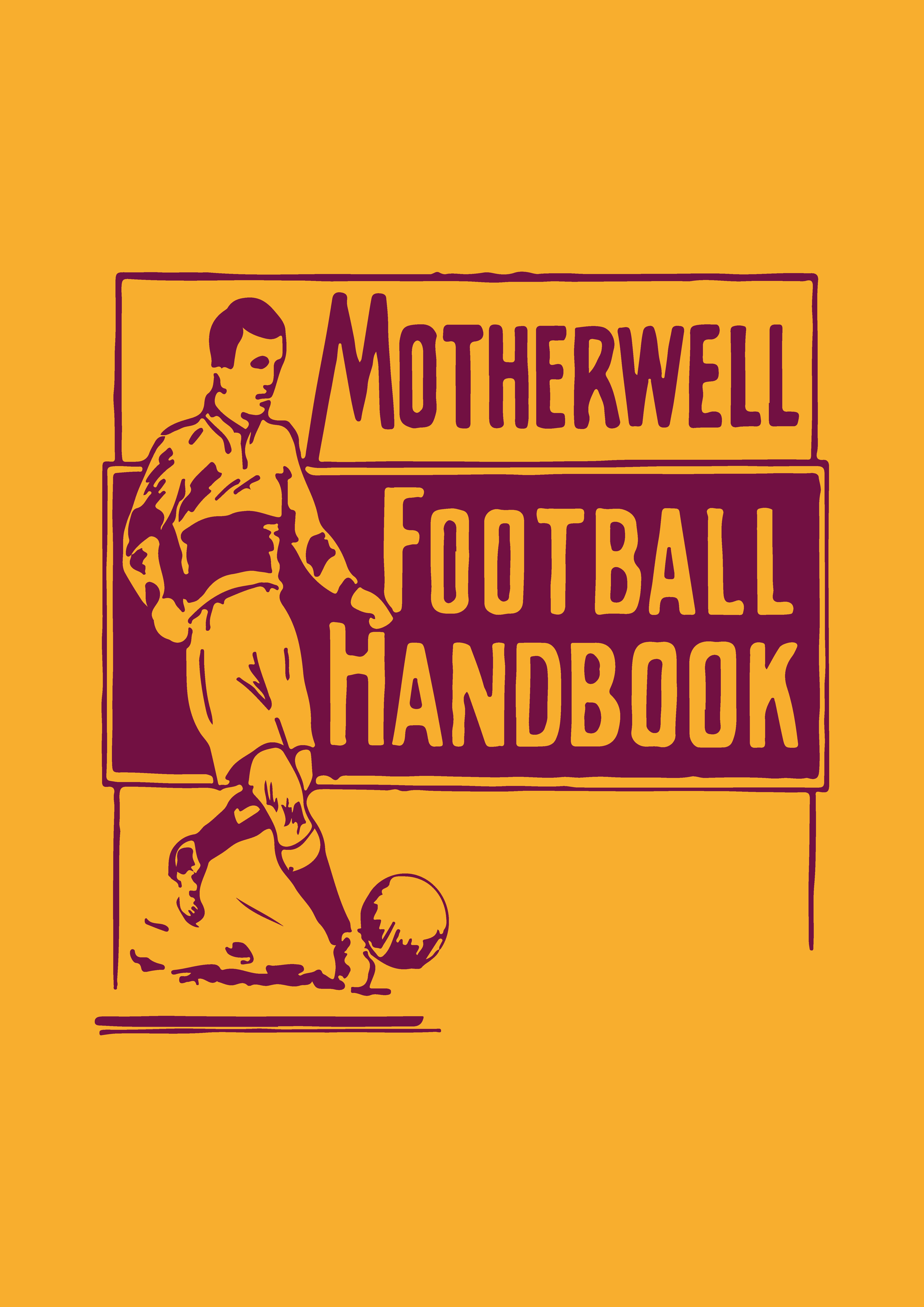 Motherwell Retro Handbook Poster